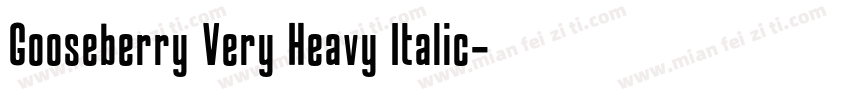 Gooseberry Very Heavy Italic字体转换